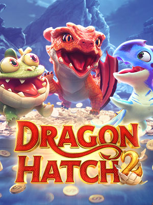 Dragon Hatch2